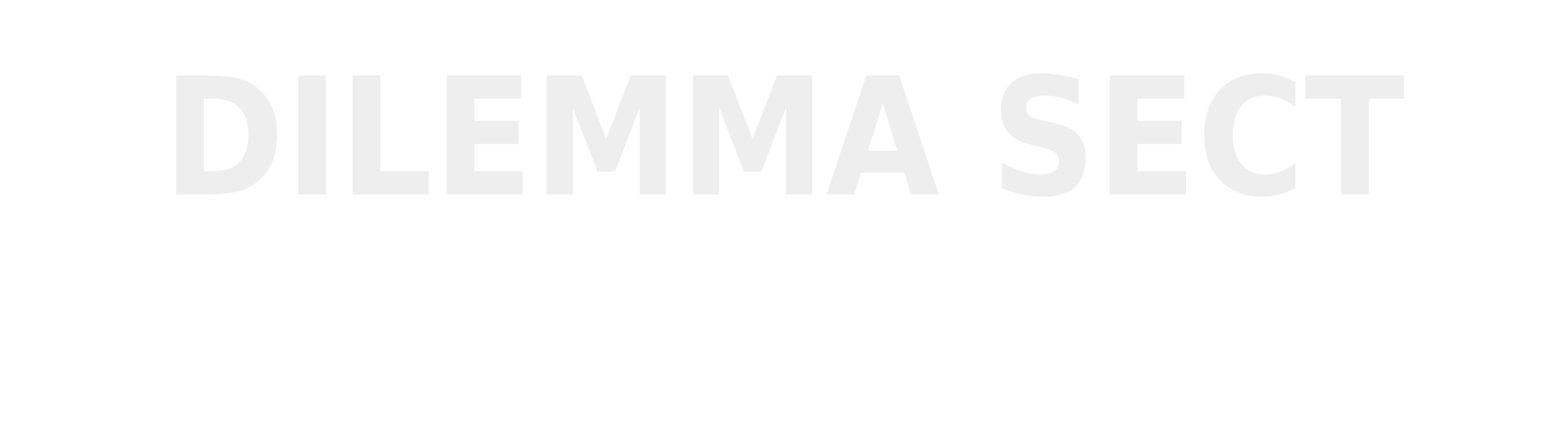 Dilemma Sect